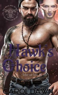 Hawk's Choice (Infernal Sons MC Book 3) Read online