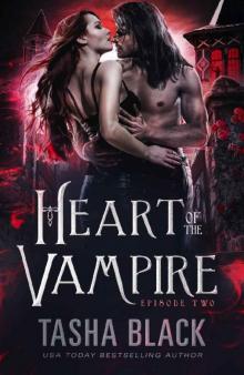 Heart of the Vampire: Episode 2 Read online