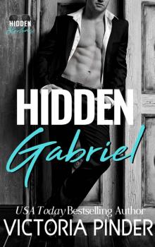 Hidden Gabriel: Formerly Winter Peril (Hidden Alphas Book 1) Read online