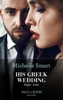 His Greek Wedding Night Debt (Mills & Boon Modern) Read online