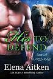 His to Defend (A BBW Paranormal Shifter Romance) Read online
