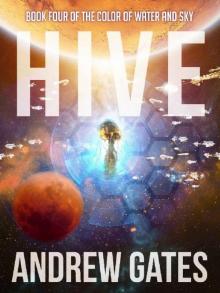 Hive (The Color of Water and Sky Book 4) Read online