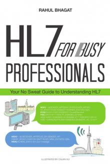 HL7 for Busy Professionals Read online