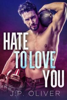 I Hate To Love You: A Contemporary Gay Romance