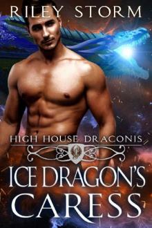 Ice Dragon's Caress (High House Draconis Book 3) Read online