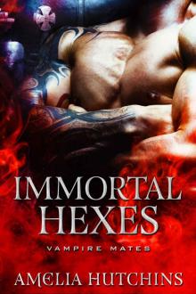 Immortal Hexes Read online