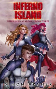Inferno Island (Super Hero Academy Book 3) Read online