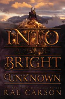 Into the Bright Unknown Read online