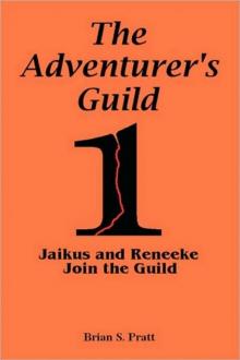 Jaikus and Reneeke Join the Guild Read online