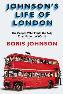 Johnson's Life of London Read online