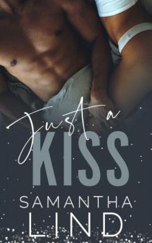 Just A Kiss (Lyrics and Love Book 4) Read online