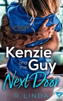 Kenzie and the Guy Next Door Read online