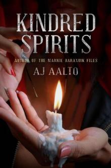 Kindred Spirits: The Marnie Baranuik Files Book 6