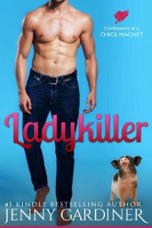 Lady Killer (Confessions of a Chick Magnet Book 5) Read online