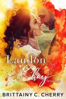 Landon & Shay - Part One: (The L&S Duet Book 1) Read online