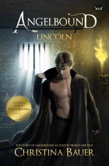 Lincoln: Angelbound Book 2 with bonus novella, Duty Bound Read online