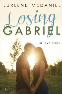 Losing Gabriel Read online