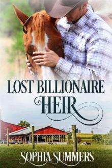 Lost Billionaire Heir: Billionaire Cowboy Sweet Romance (Texas Ranch Romance Book 8) Read online