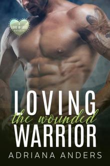Loving the Wounded Warrior Read online