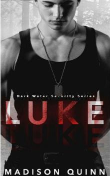 Luke (Dark Water Security Series Book 1)