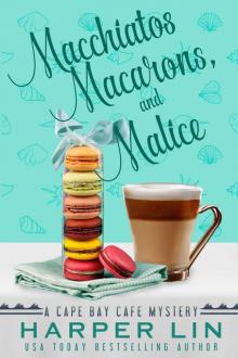 Macchiatos, Macarons, and Malice Read online