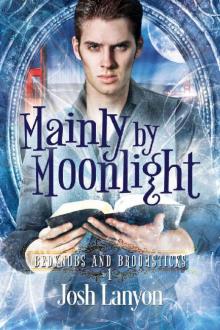 Mainly by Moonlight: Bedknobs and Broomsticks 1 Read online