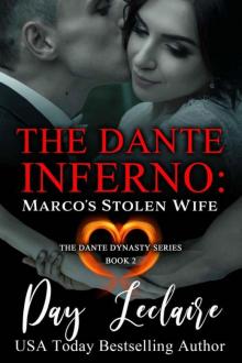 Marco's Stolen Wife (The Dante Inferno: The Dante Dynasty Series Book 2) Read online