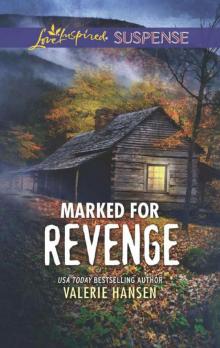 Marked For Revenge (Emergency Responders Book 2) Read online