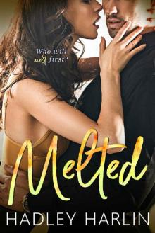 Melted (Cooking up a Celebrity Book 1) Read online