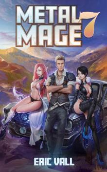 Metal Mage 7 Read online