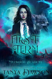 Millwood Academy - First Term Read online