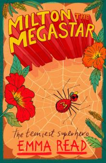Milton the Megastar Read online