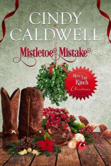 Mistletoe Mistake (River's End Ranch Book 35) Read online