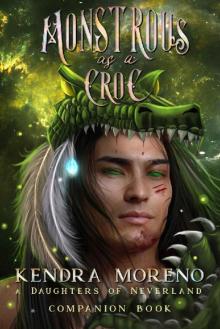 Monstrous as a Croc (Daughters of Neverland Book 4) Read online