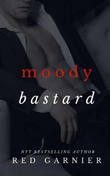 Moody Bastard Read online