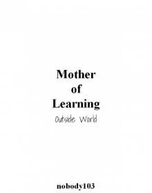 Mother of Learning 2 - Outside World