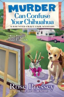 Murder Can Confuse Your Chihuahua Read online