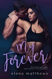 My Forever (Our Forever Book 3) Read online
