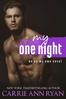 My One Night: An On My Own Novel Read online