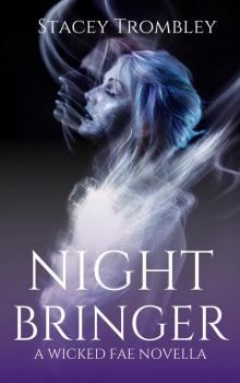 Night Bringer Read online
