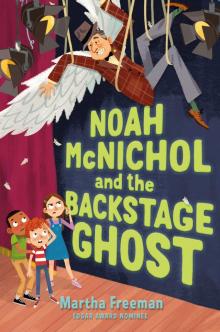 Noah McNichol and the Backstage Ghost Read online
