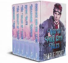 North Pole City Tales: Complete Series
