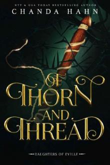 Of Thorn and Thread (Daughters of Eville Book 4) Read online