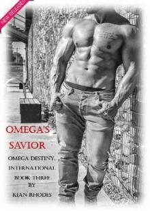 Omega's Savior (Omega Destiny, International Book 3) Read online