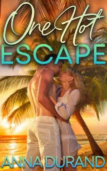 One Hot Escape (Hot Brits Book 4) Read online