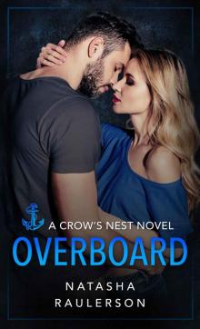Overboard (A Crow's Nest Novel Book 2) Read online