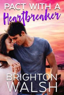 Pact with a Heartbreaker: A Best Friends to Lovers Summer Romance (Havenbrook Book 3) Read online