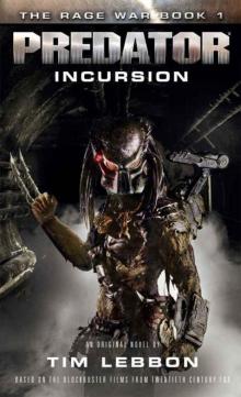 Predator: Incursion Read online