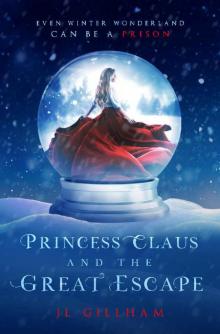 Princess Claus and the Great Escape Read online