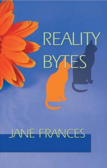 Reality Bytes Read online